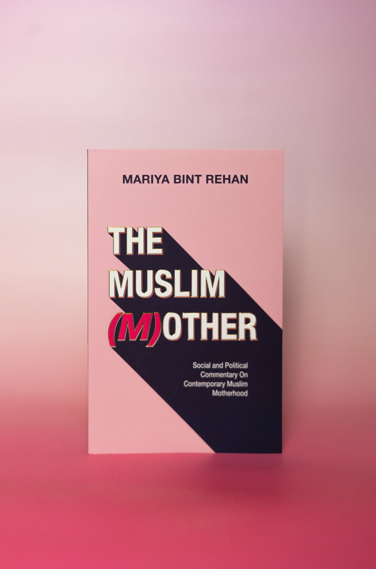 THE MUSLIM MOTHER MARIYA BINT REHAN