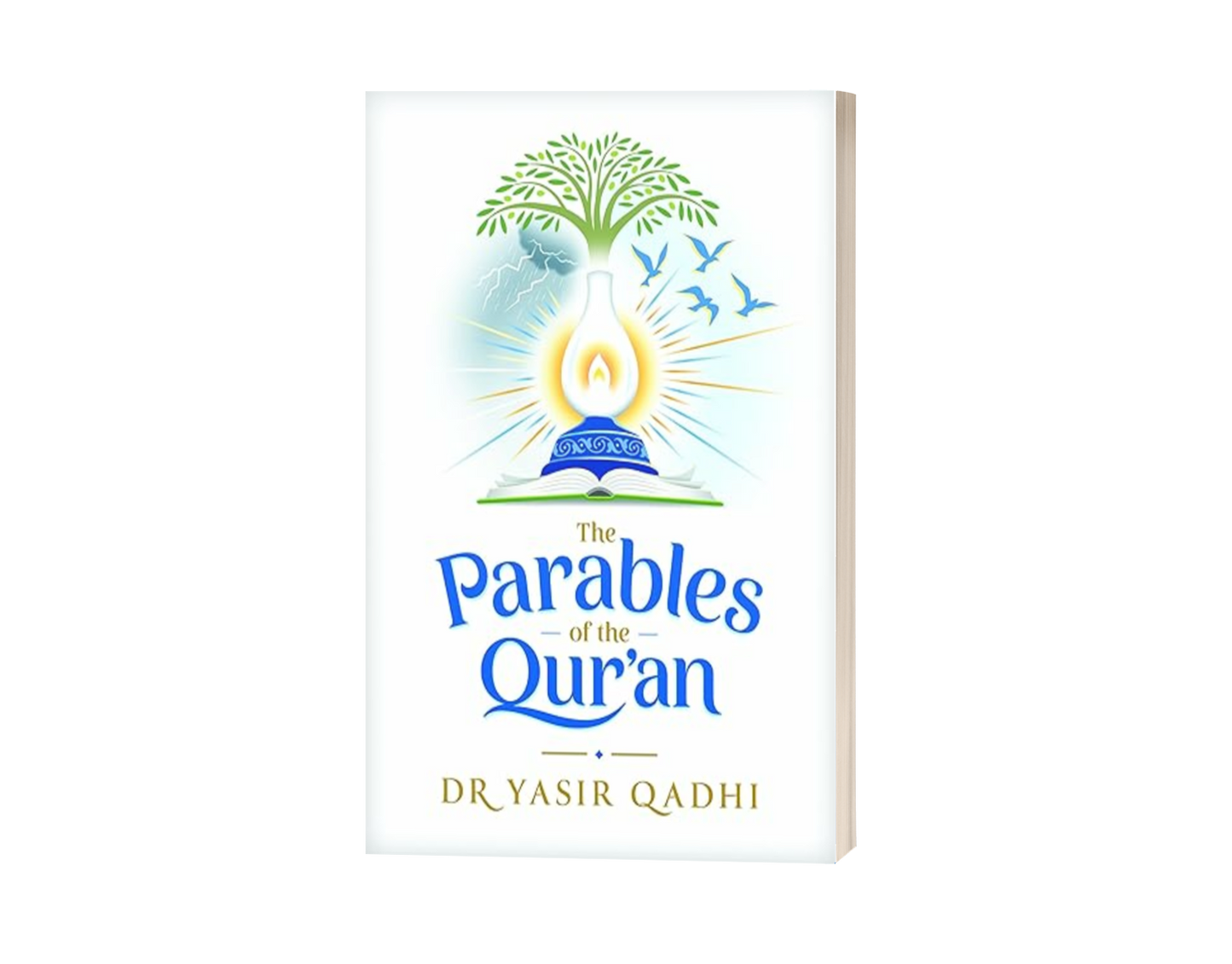 PARABLES OF THE QURAN BY DR YASIR QADHI