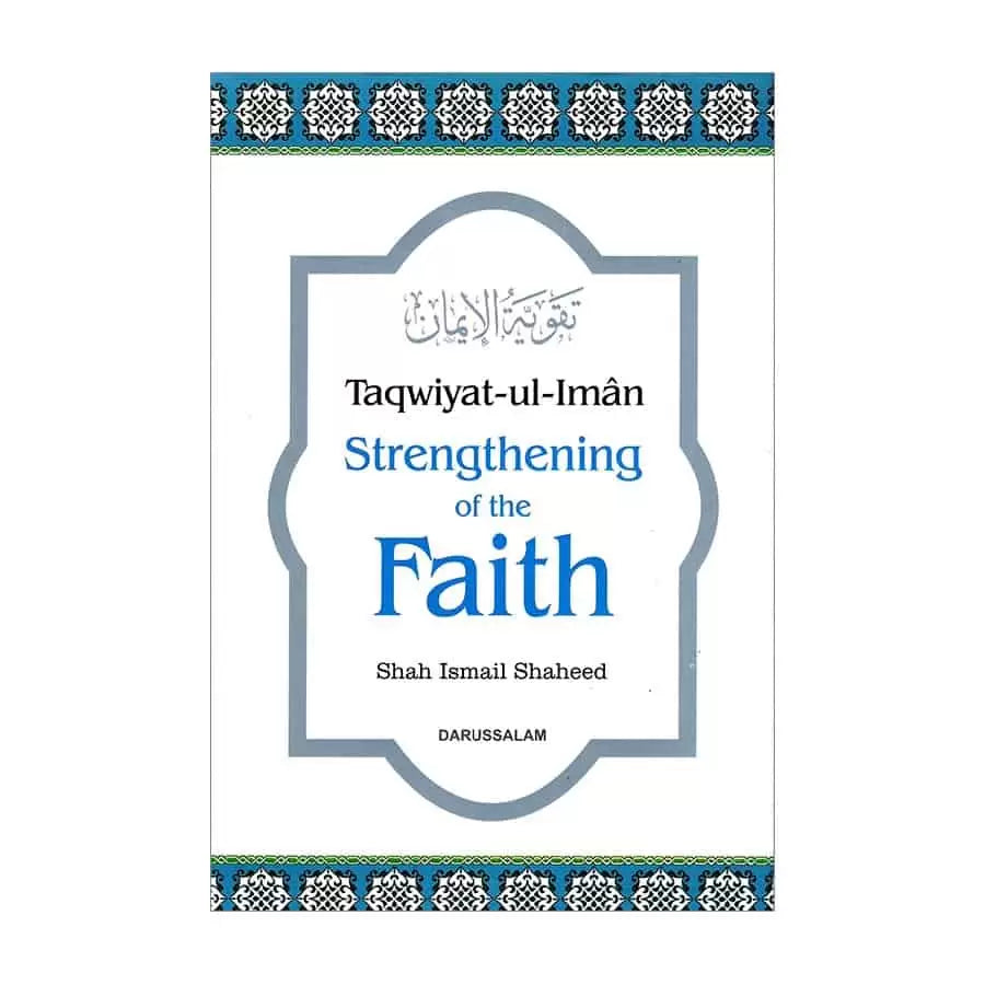 Taqwiyat-ul-Iman: Strengthening of the Faith