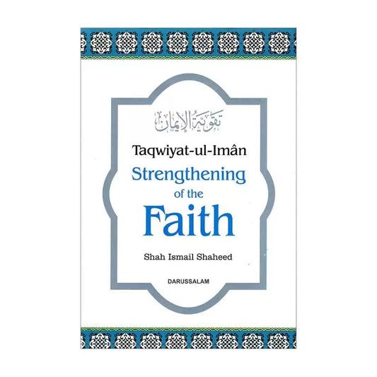 Taqwiyat-ul-Iman: Strengthening of the Faith