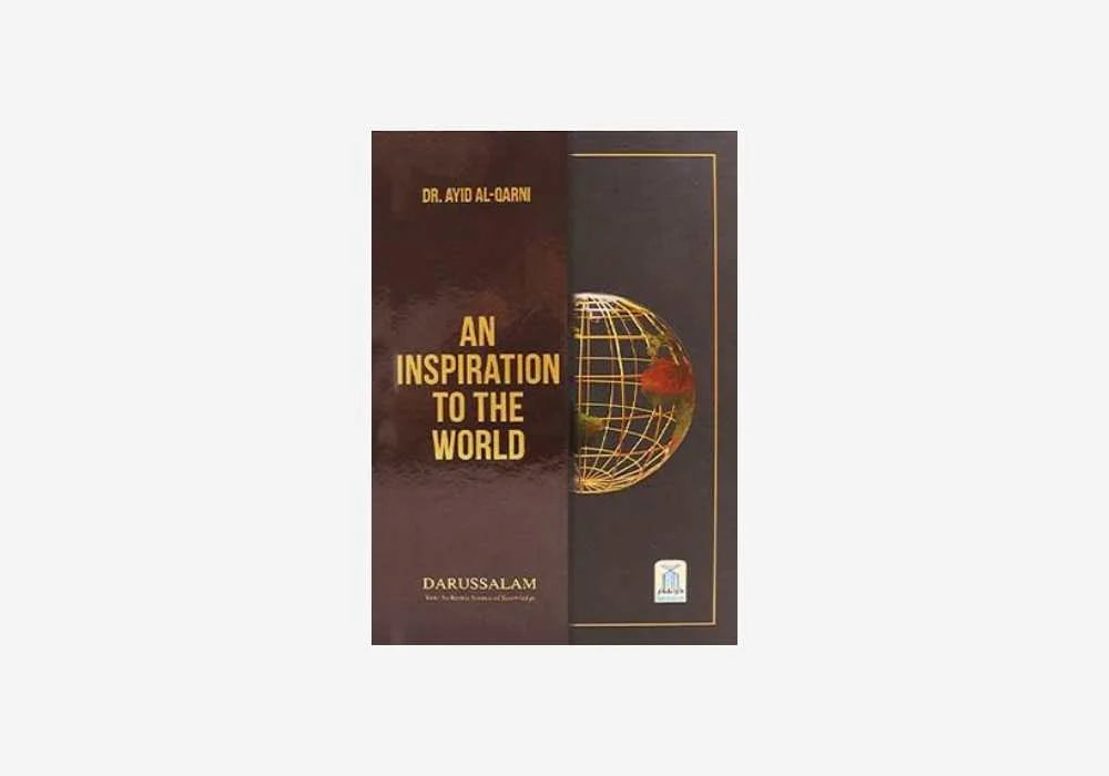 AN INPIRATION TO THE WORLD BY DR AID AL QARNI