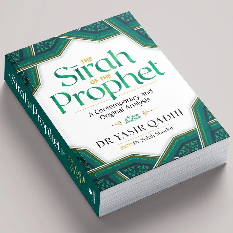 THE SIRAH OF THE PROPHET BY DR YASIR QADHI