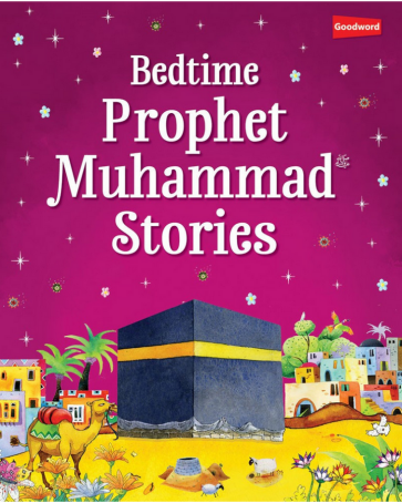 BEDTIME PROPHET MUHAMMAD STORIES