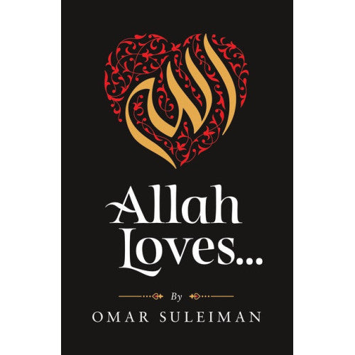 Allah Loves...
