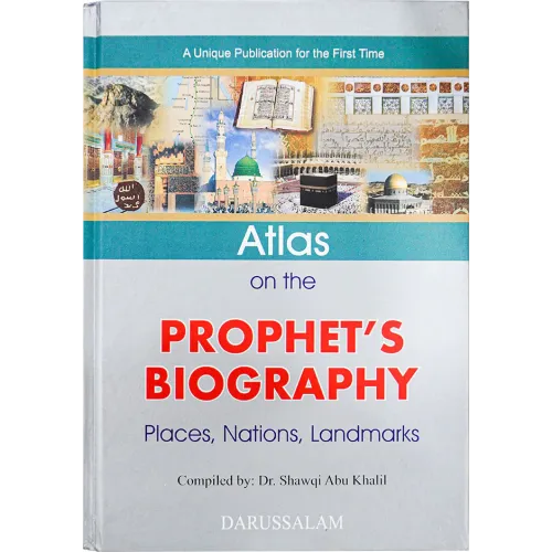 Atlas on the Biography of Prophet's PBUH - English
