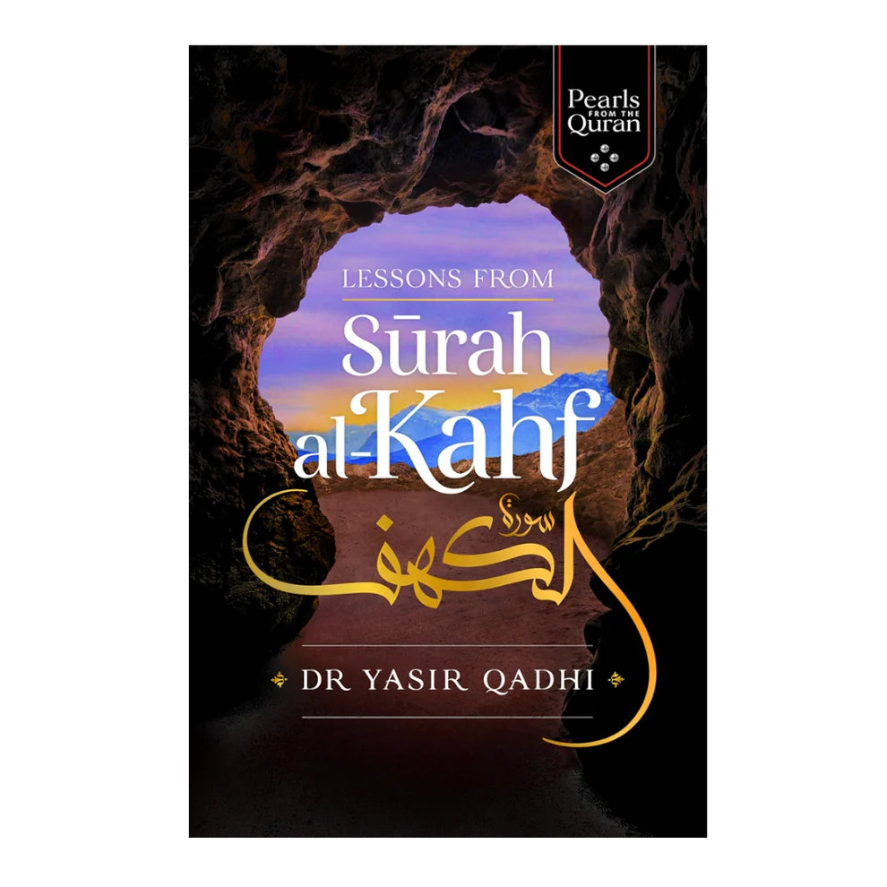 Lessons from Surah al-Kahf - by Dr. Yasir Qadhi