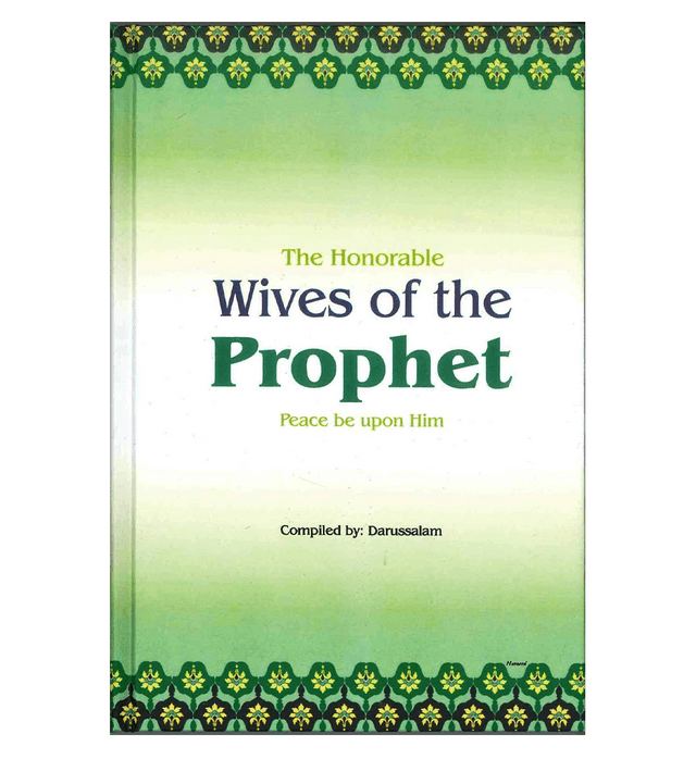 Honorable Wives of the Prophet (PBUH)